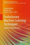Evolutionary Machine Learning Techniques cover