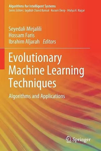 Evolutionary Machine Learning Techniques cover