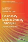Evolutionary Machine Learning Techniques cover
