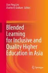 Blended Learning for Inclusive and Quality Higher Education in Asia cover