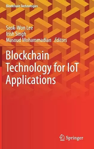 Blockchain Technology for IoT Applications cover