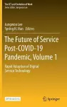 The Future of Service Post-COVID-19 Pandemic, Volume 1 cover