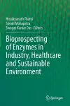 Bioprospecting of Enzymes in Industry, Healthcare and Sustainable Environment cover