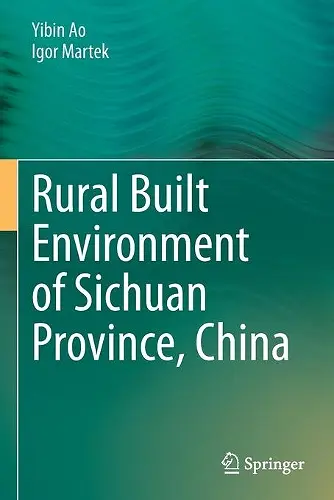 Rural Built Environment of Sichuan Province, China cover