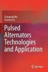 Pulsed Alternators Technologies and Application cover