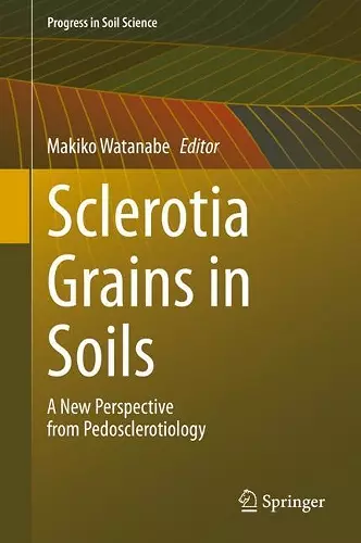 Sclerotia Grains in Soils cover