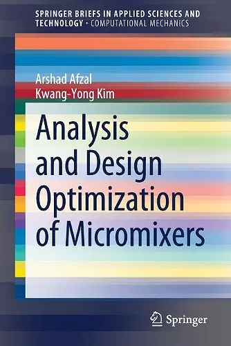 Analysis and Design Optimization of Micromixers cover