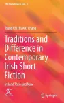 Traditions and Difference in Contemporary Irish Short Fiction cover