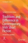 Traditions and Difference in Contemporary Irish Short Fiction cover