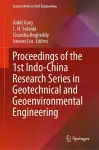 Proceedings of the 1st Indo-China Research Series in Geotechnical and Geoenvironmental Engineering cover