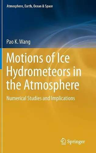 Motions of Ice Hydrometeors in the Atmosphere cover