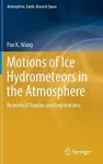 Motions of Ice Hydrometeors in the Atmosphere cover