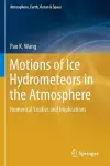 Motions of Ice Hydrometeors in the Atmosphere cover