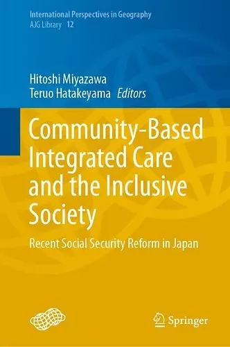 Community-Based Integrated Care and the Inclusive Society cover