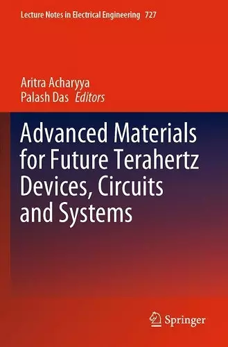 Advanced Materials for Future Terahertz Devices, Circuits and Systems cover