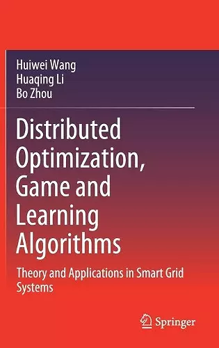Distributed Optimization, Game and Learning Algorithms cover