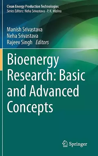 Bioenergy Research: Basic and Advanced Concepts cover
