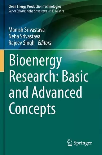 Bioenergy Research: Basic and Advanced Concepts cover