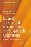 Tropical Constrained Environments and Sustainable Adaptations cover