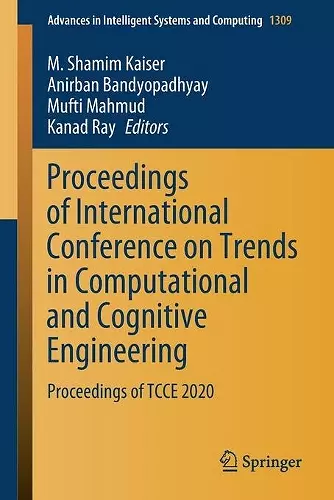 Proceedings of International Conference on Trends in Computational and Cognitive Engineering cover