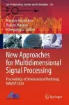 New Approaches for Multidimensional Signal Processing cover