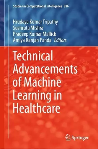 Technical Advancements of Machine Learning in Healthcare cover