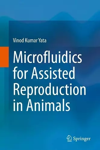 Microfluidics for Assisted Reproduction in Animals cover