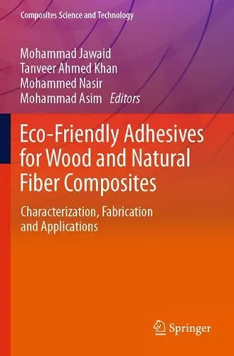 Eco-Friendly Adhesives for Wood and Natural Fiber Composites cover