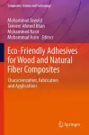 Eco-Friendly Adhesives for Wood and Natural Fiber Composites cover