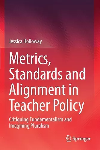 Metrics, Standards and Alignment in Teacher Policy cover