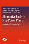 Alternative Fuels in Ship Power Plants cover