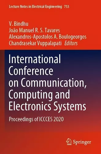 International Conference on Communication, Computing and Electronics Systems cover