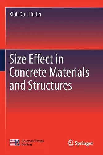 Size Effect in Concrete Materials and Structures cover