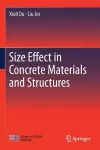 Size Effect in Concrete Materials and Structures cover