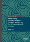 Reinforcing Authoritarianism Through Democracy cover
