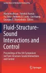 Fluid-Structure-Sound Interactions and Control cover