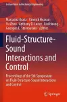 Fluid-Structure-Sound Interactions and Control cover