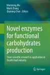Novel enzymes for functional carbohydrates production cover