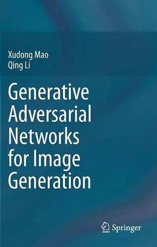 Generative Adversarial Networks for Image Generation cover