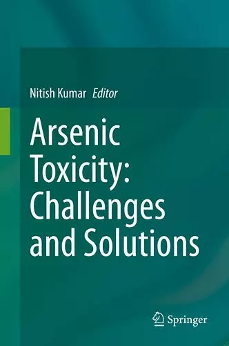 Arsenic Toxicity: Challenges and Solutions cover