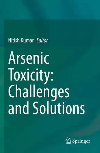 Arsenic Toxicity: Challenges and Solutions cover