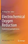 Electrochemical Oxygen Reduction cover