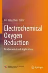 Electrochemical Oxygen Reduction cover