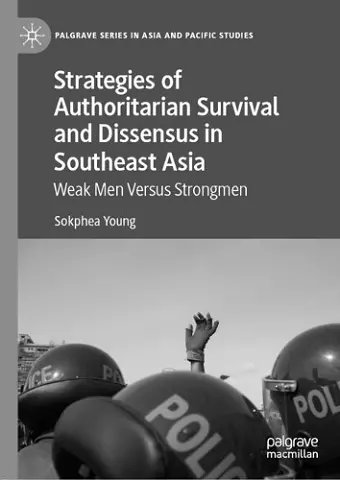 Strategies of Authoritarian Survival and Dissensus in Southeast Asia cover