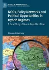 NGOs, Policy Networks and Political Opportunities in Hybrid Regimes cover