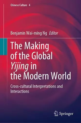 The Making of the Global Yijing in the Modern World cover