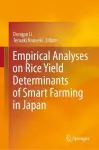 Empirical Analyses on Rice Yield Determinants of Smart Farming in Japan cover