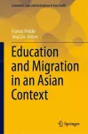 Education and Migration in an Asian Context cover