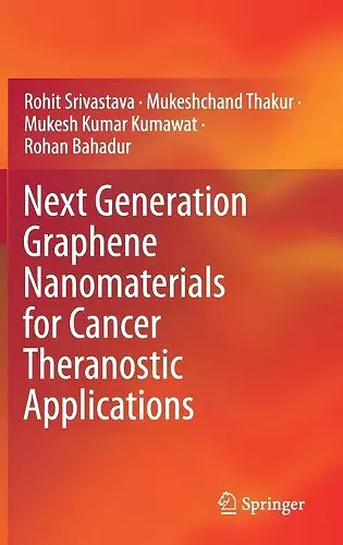 Next Generation Graphene Nanomaterials for Cancer Theranostic Applications cover