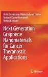 Next Generation Graphene Nanomaterials for Cancer Theranostic Applications cover